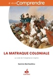 Samira Benhaddou - La matraque coloniale - Le code de l'indigénat en Algérie.