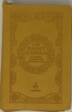  Revelation - Saint Coran - FranCais - pochette (11 x 15 cm) - jaune.