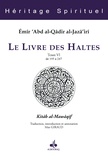 Abd El-Kader - Le Livre des Haltes - Tome VI, de 195 à 247.