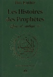 Ismaïl ibn Kathîr - Les histoires des prophètes (Qisas al-Anbiyâ') - D'Adam à Jésus, édition verte avec dorure.