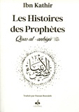 Ismaïl ibn Kathîr - Les histoires des prophètes - D'Adam à Jésus, édition blanc AEC.