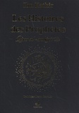 Ismaïl ibn Kathîr - Les histoires des prophètes - D'Adam à Jésus, édition noir dorure.