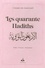 Muhyiddine Al-Nawawi - Les quarante Hadiths - Couverture rose avec dorure.
