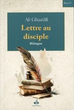 Abû-Hâmid Al-Ghazâlî - Lettre au disciple.