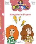 Dabbak Claude - Maryam se dispute les aventures de Maryam (7).