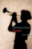 Adriana Lisboa - Hanoï.
