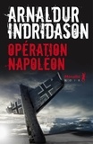 Arnaldur Indridason - Opération Napoléon.