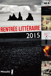  Collectif - Rentrée littéraire Septembre 2015.