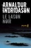 Arnaldur Indridason - Le lagon noir.