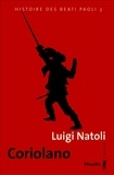 Luigi Natoli - Histoire des Beati Paoli Tome 3 : Coriolano.