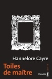 Hannelore Cayre - Toiles de maître.