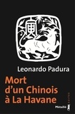 Leonardo Padura - Mort d'un chinois à la Havane.