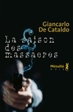 Giancarlo De Cataldo - La saison des massacres.