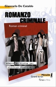 Giancarlo De Cataldo - Romanzo criminale - Roman criminel.