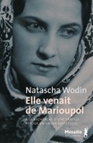 Natascha Wodin - Elle venait de Marioupol.