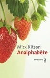 Mick Kitson - Analphabète.