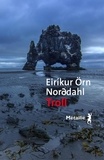 Eirikur Örn Norddahl - Troll.