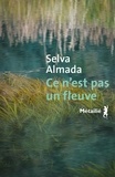 Selva Almada - Ce n'est pas un fleuve.