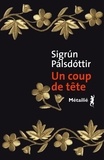 Sigrun Palsdottir - Un coup de tête.