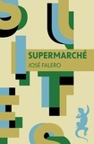 José Falero - Supermarché.