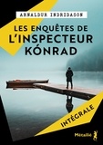 Arnaldur Indridason et Eric Boury - Les enquêtes de l'inspecteur Kónrad - L'Intégrale.