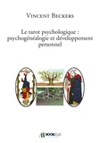 Vincent Beckers - Le tarot psychogénéalogie et développement personnel.