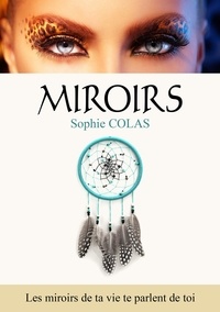 Sophie Colas - Miroirs.