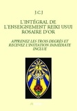  J.C.J - L'intégral de l'enseignement reiki usui rosaire d'or.