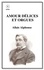 Alphonse Allais - Amour Délices et Orgues.