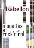 Isabelle Isabellon - Mouettes et Rock'n'Roll.