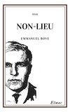 Emmanuel Bove - NON-LIEU.