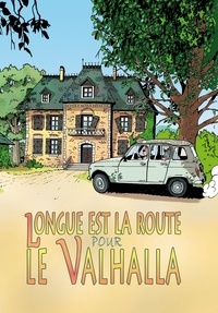 Philippe Saimbert - Longue est la route pour le Valhalla.