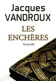 Jacques Vandroux - Les Enchères.