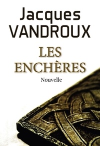 Jacques Vandroux - Les Enchères.