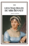 Jane Austen - Les Cinq Filles de Mrs Bennet.