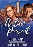 Olivia Rigal et Tamara Balliana - Italian Pursuit.