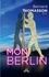 Bernard Thomasson - Mon Berlin.