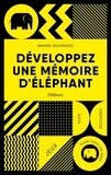 Marine Dourgwez - Développez une mémoire d'éléphant - Jeux, tests & exercices pour tous les âges.