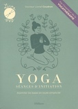 Lionel Coudron - Yoga, Séances d'initiation - Assimiler les bases en toute simplicité. 1 DVD