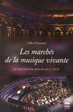 Gilles Demonet - Les marchés de la musique vivante - La représentation musicale au XXIe siècle.
