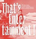 Fanny Beuré - That's entertainment! - Musique, danse et représentations dans la comédie musicale hollywoodienne classique.