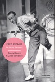 Fanny Beuré et Jules Sandeau - Fred Astaire - Le dandy dansant.