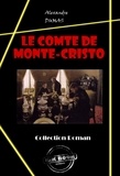 Alexandre Dumas - Le comte de Monte-Cristo [édition intégrale revue et mise à jour].