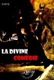 Dante Alighieri - La divine comédie. L'enfer, Le purgatoire, Le paradis‎ [édition intégrale revue et mise à jour].
