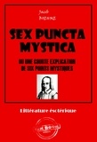 Jacob Boehme - Sex Puncta Mystica [édition intégrale revue et mise à jour].