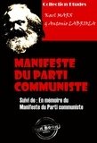 Karl Marx et Laura Lafargue - Manifeste du Parti communiste suivi de En mémoire du Manifeste du Parti communiste [édition intégrale revue et mise à jour].