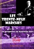 John Buchan et Théo Varlet - Les Trente-neuf marches (suivi de Le prophète au manteau vert) [édition intégrale revue et mise à jour].