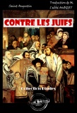 Saint Augustin et M. Aubert - Contre les juifs [édition intégrale revue et mise à jour].