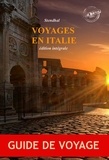 Stendhal Stendhal - Voyages en Italie : édition intégrale, revue et corrigée d’après le manuscrit original de chez Delaunay paru en 1829 contenant « Promenades dans Rome » (2 tomes) suivi de « Rome, Naples et Florence » (2 tomes)..