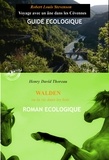 Henry David Thoreau et Robert-Louis STEVENSON - Voyage avec un âne dans les Cévennes (suivi de Walden ou la vie dans les bois par H.D. Thoreau) [éd. intégrale revue et mise à jour].